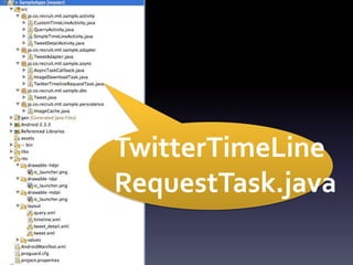 TwitterTimeLine
RequestTask.java
 