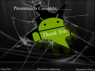 Presentation Complete……….
 