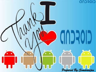 Prepared By:Somaranjan
 