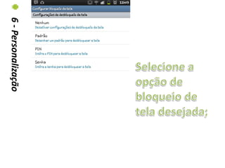 6 - Personalização
 