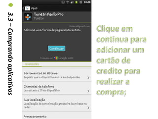 3.3 – Comprando aplicativos
 
