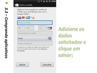 3.3 – Comprando aplicativos
 