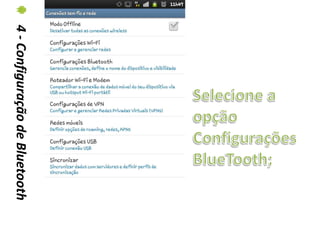 4 - Configuração de Bluetooth
 