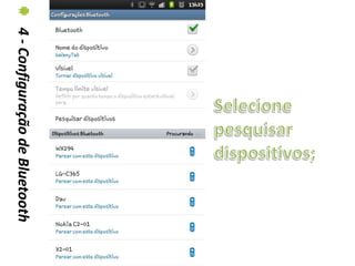 4 - Configuração de Bluetooth
 