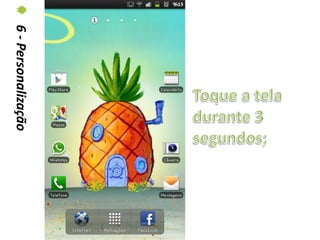 6 - Personalização
 
