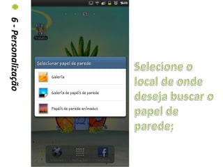6 - Personalização
 