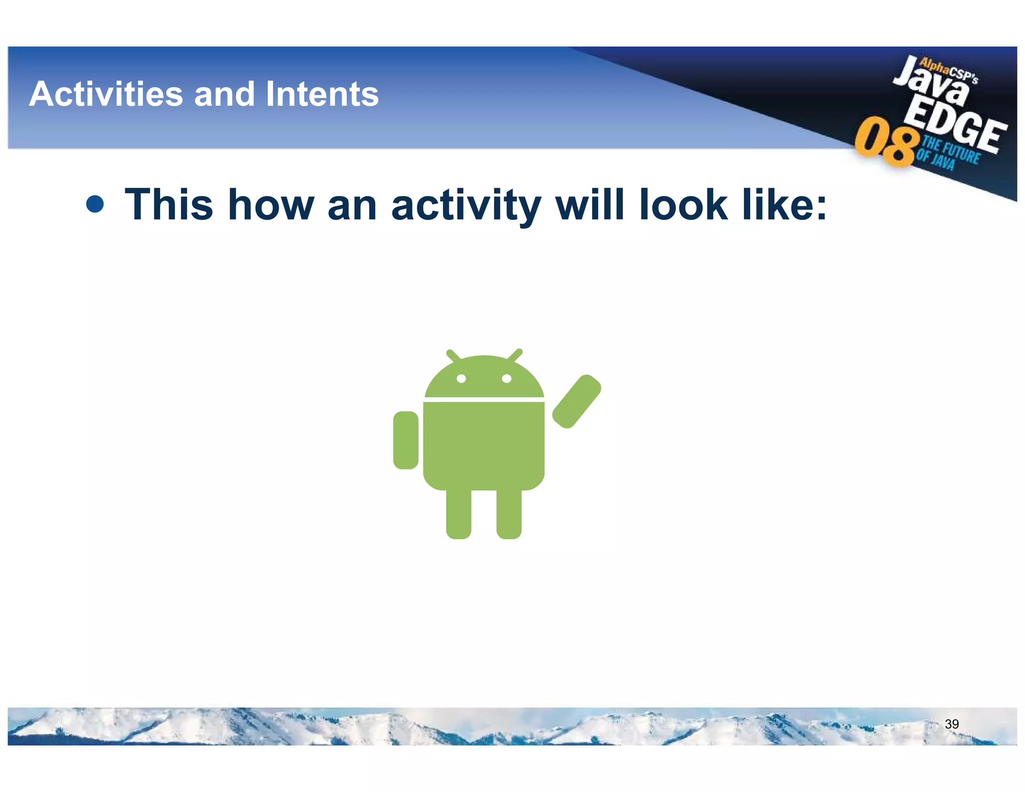 Google Android @ AlphaCSP's JavaEdge