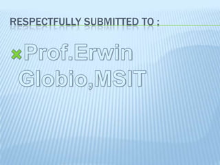 RESPECTFULLY SUBMITTED TO :
 