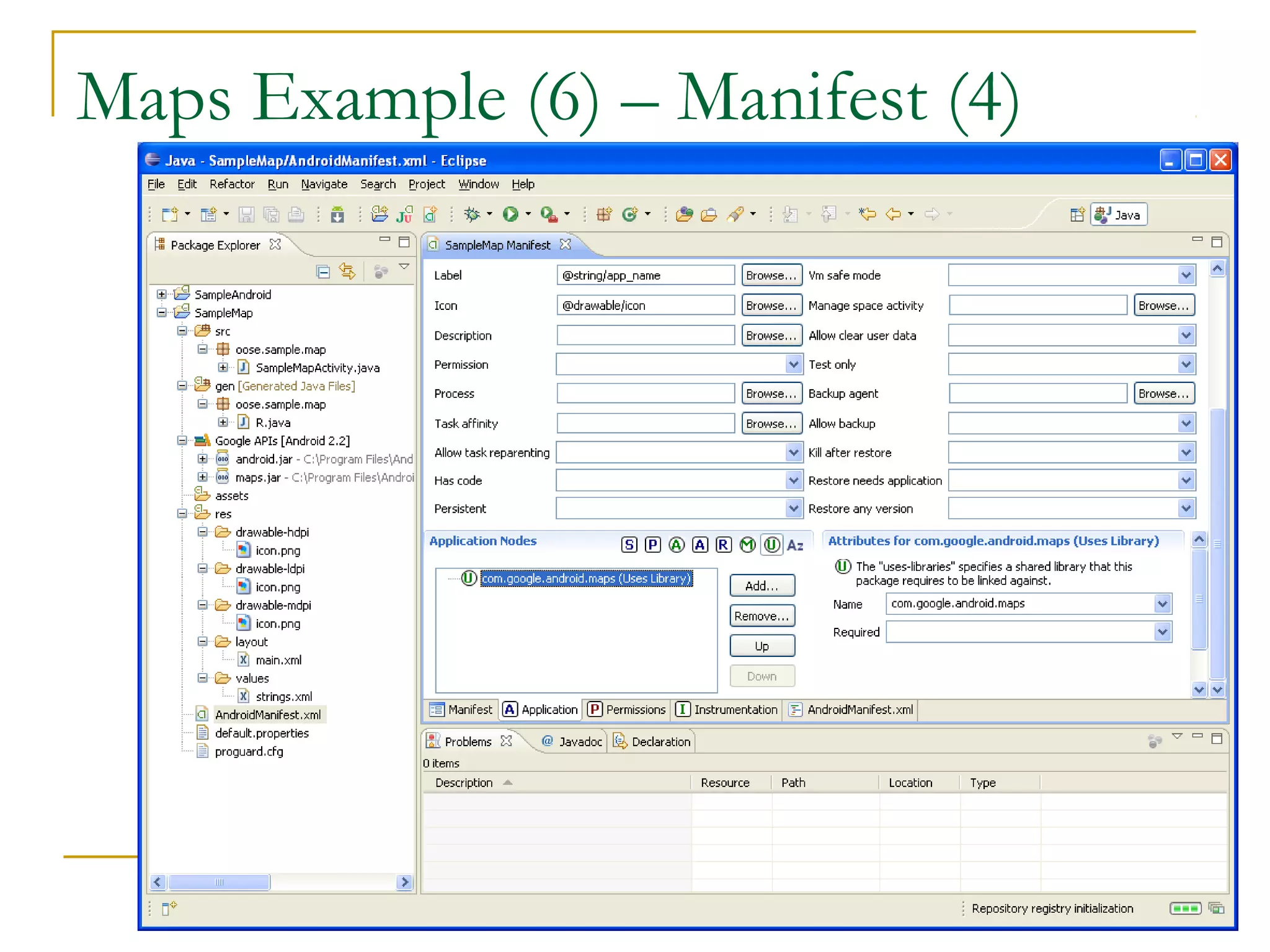 Maps Example (6) – Manifest (4)
 