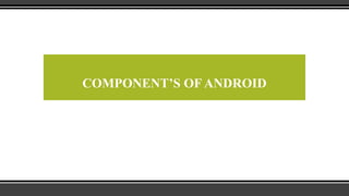 Android platform | PPTX