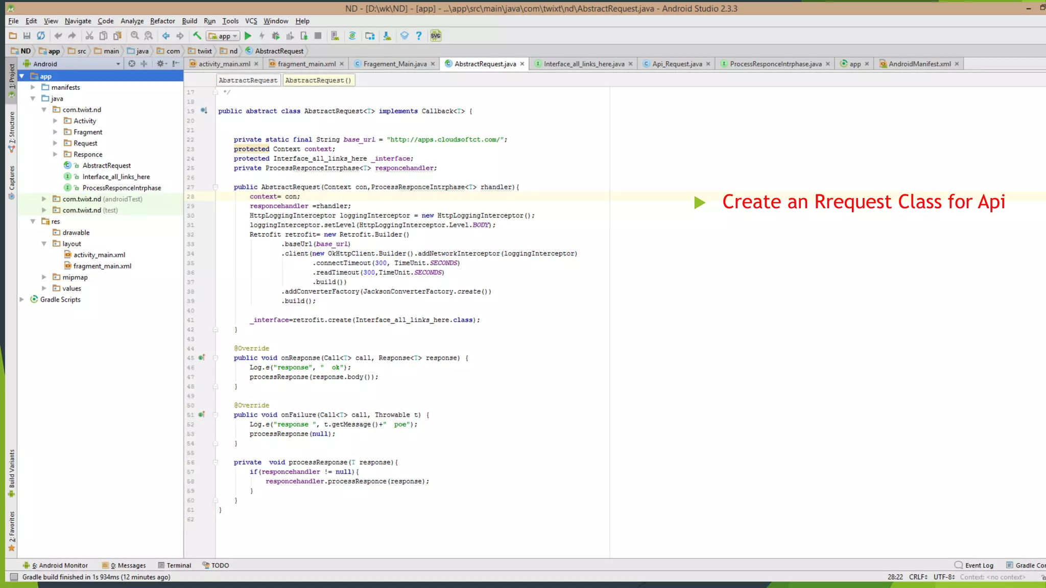 API INTEGRATION
 Create an Rrequest Class for Api
 