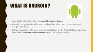 Android | PPTX | Operating Systems | Computer Software and Applications