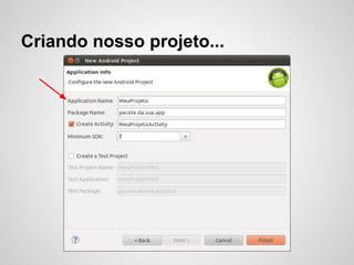 Criando nosso projeto...
 