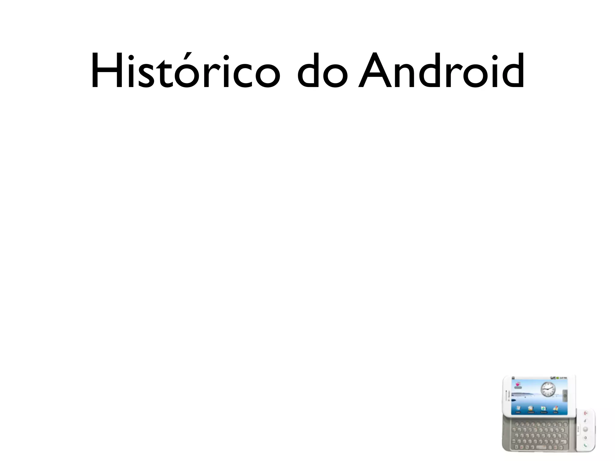 Histórico do Android
 