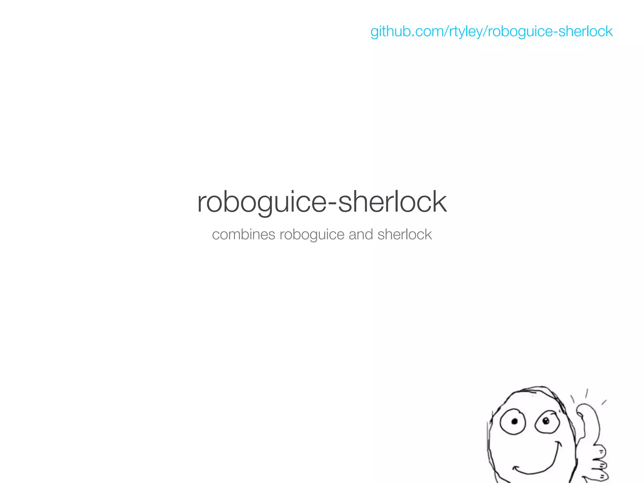github.com/rtyley/roboguice-sherlock




roboguice-sherlock
 combines roboguice and sherlock
 