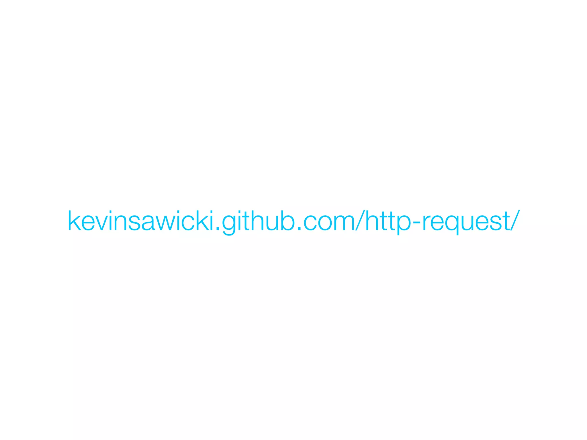 kevinsawicki.github.com/http-request/
 