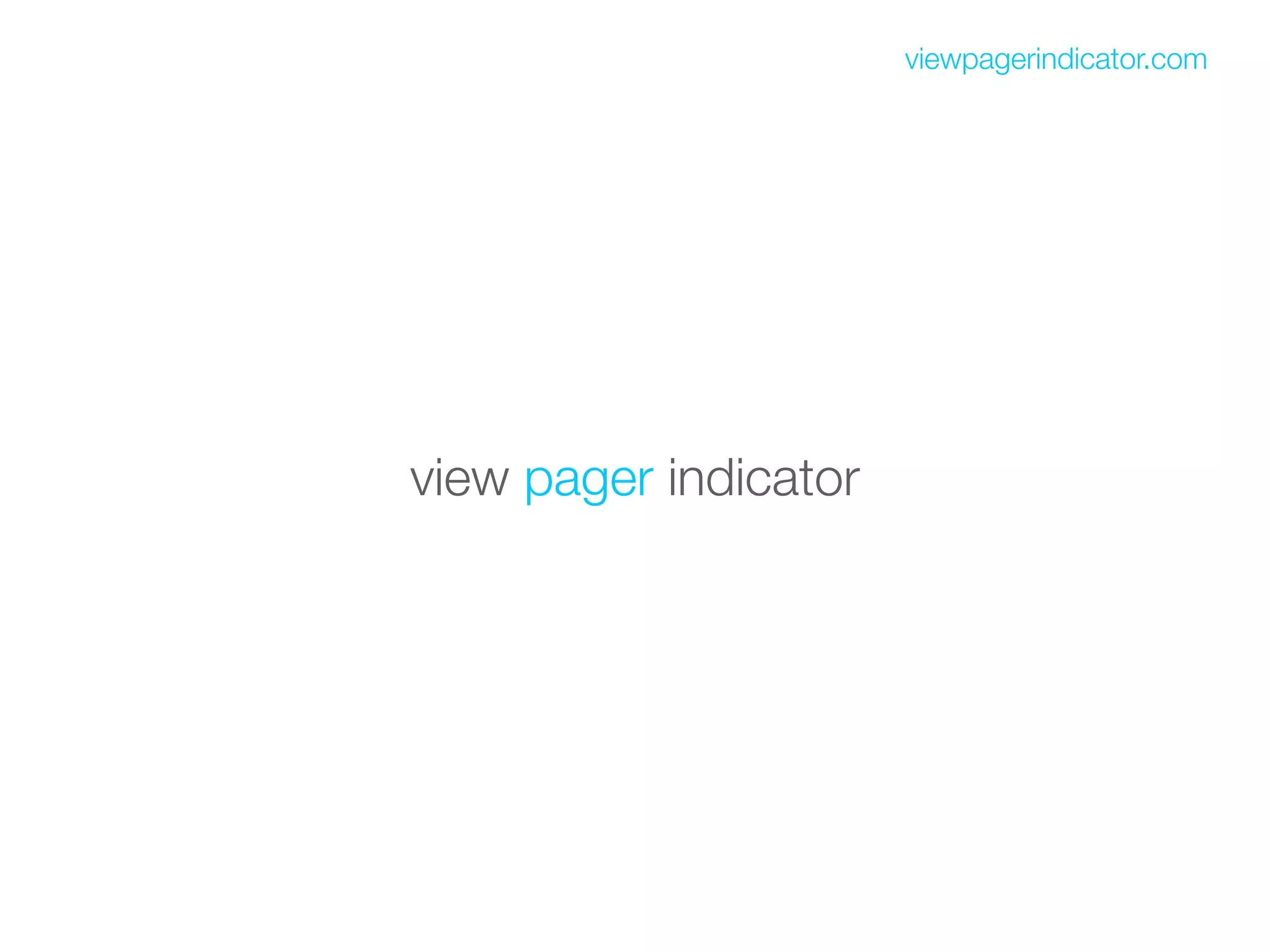 viewpagerindicator.com




view pager indicator
 