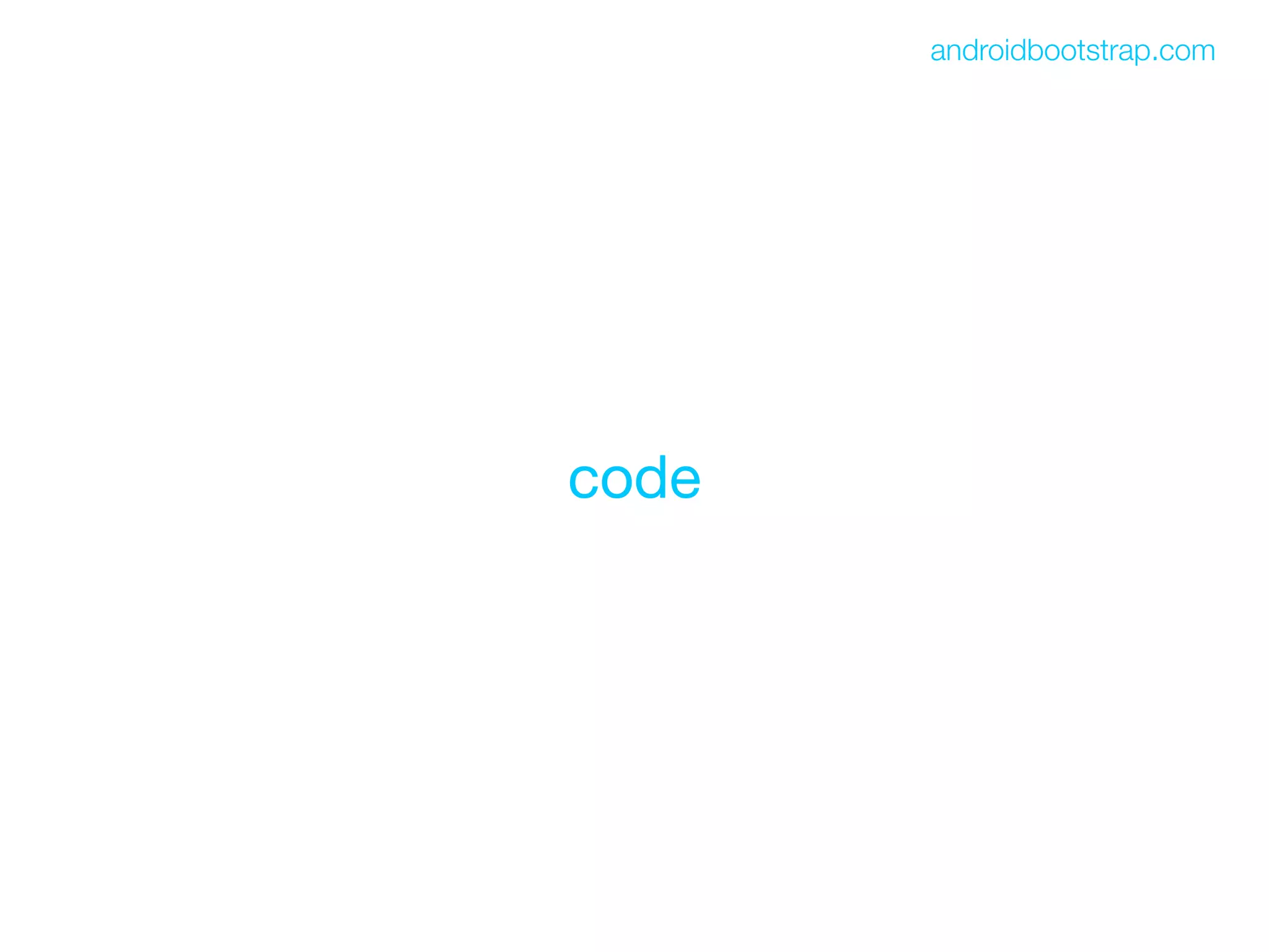 androidbootstrap.com




code
 