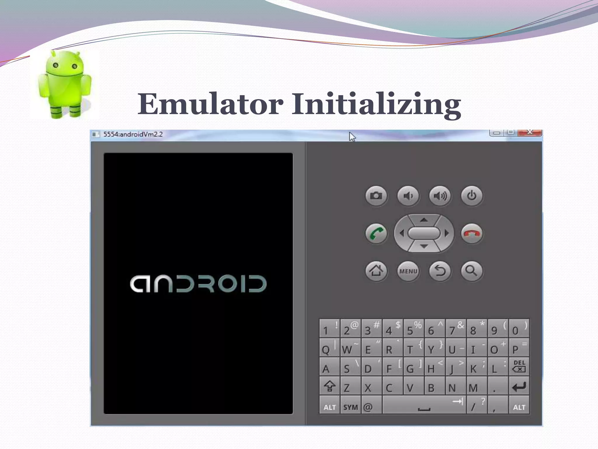 Emulator Initializing
 