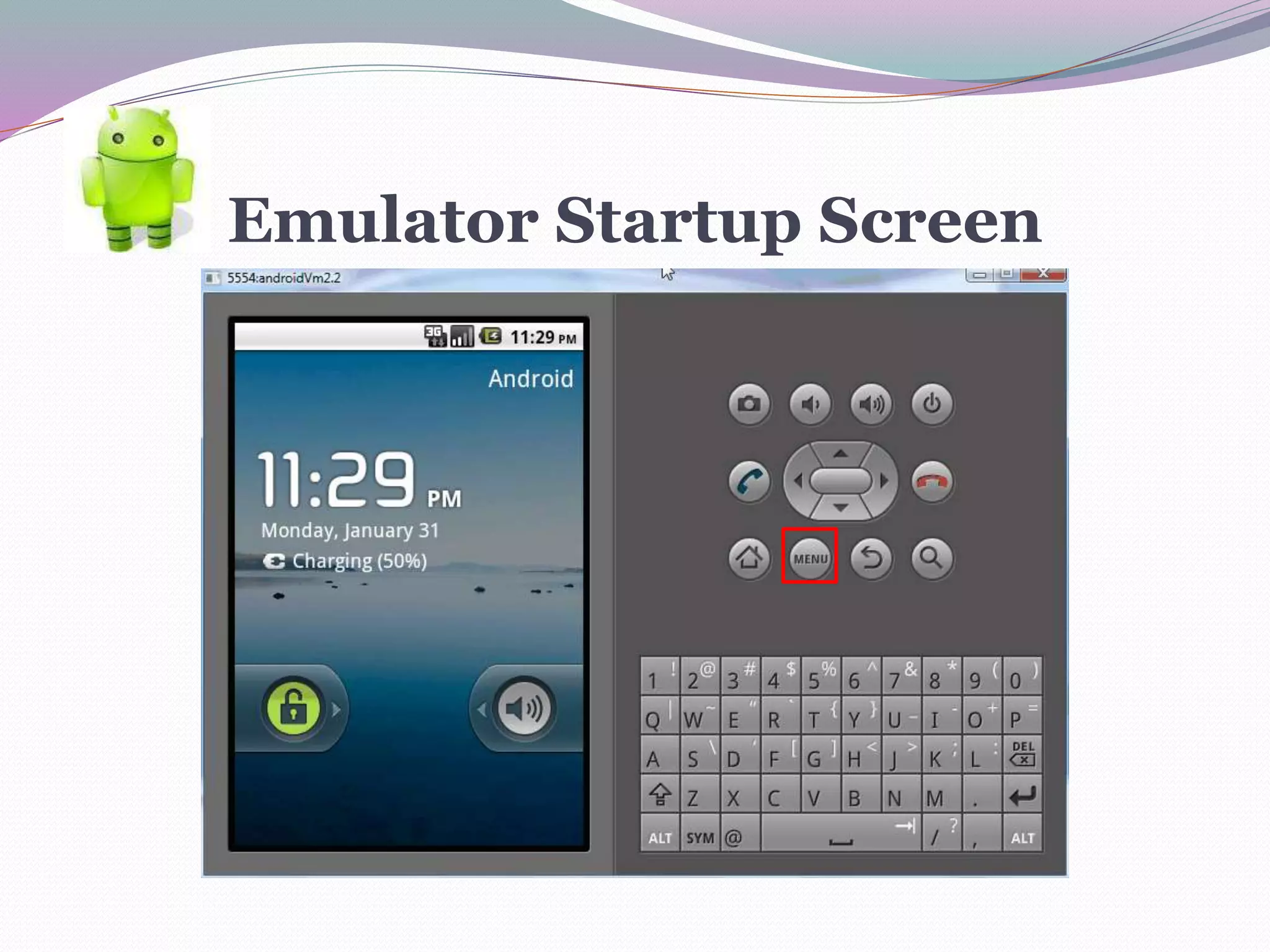 Emulator Startup Screen
 