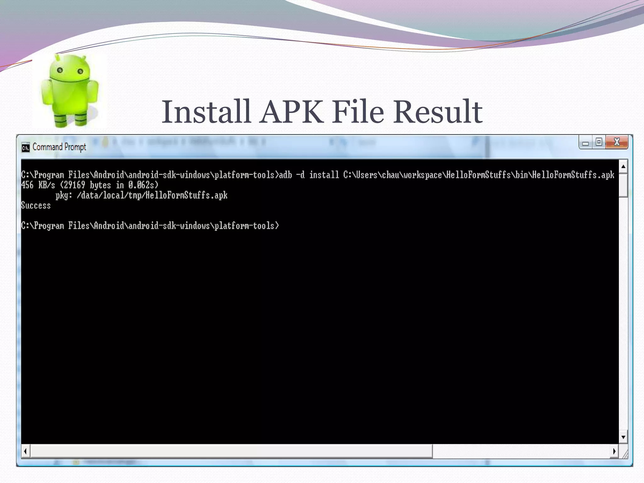 Install APK File Result
 