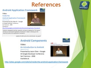  Linux kernel is a proven core platform.
 Reliability is more important than performance when it comes
to a mobile phone, because voice communication is the
primary use of a phone.
 Linux can help meet this requirement.
 Linux provides a hardware abstraction layer, letting the upper
levels remain unchanged despite changes in the underlying
hardware.
 As new accessories appear on the market, drivers can be
written at the Linux level to provide support, just as on other
Linux platforms.
 