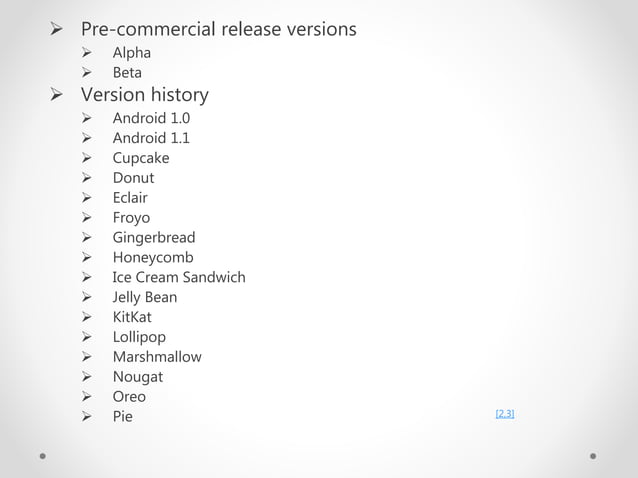 Android introduction, history, version list till 9.0 Pie | PPT