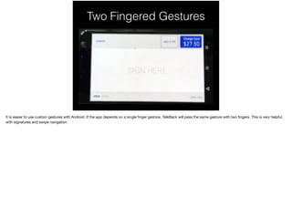 Two Fingered Gestures
 