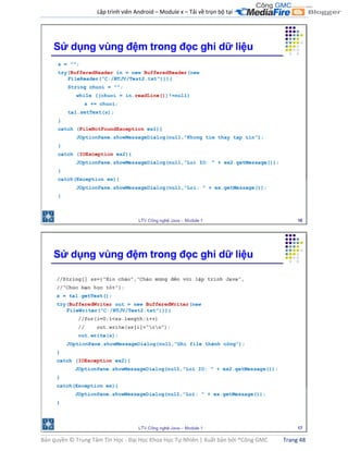 Lập trình viên Android – Module x – Tải về trọn bộ tại .
Bản quyền © Trung Tâm Tin Học - Đại Học Khoa Học Tự Nhiên | Xuất bản bởi ®Công GMC Trang 48
 