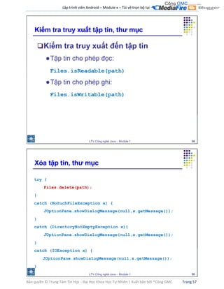 Lập trình viên Android – Module x – Tải về trọn bộ tại .
Bản quyền © Trung Tâm Tin Học - Đại Học Khoa Học Tự Nhiên | Xuất bản bởi ®Công GMC Trang 57
 