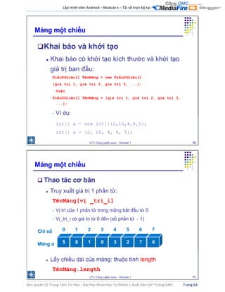 Lập trình viên Android – Module x – Tải về trọn bộ tại .
Bản quyền © Trung Tâm Tin Học - Đại Học Khoa Học Tự Nhiên | Xuất bản bởi ®Công GMC Trang 64
 