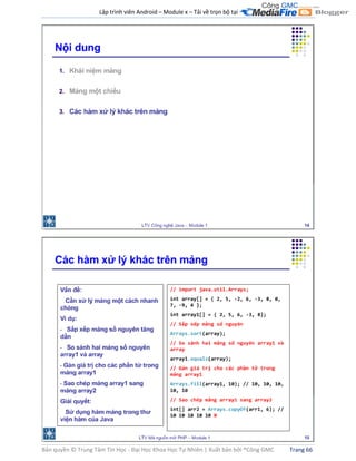 Lập trình viên Android – Module x – Tải về trọn bộ tại .
Bản quyền © Trung Tâm Tin Học - Đại Học Khoa Học Tự Nhiên | Xuất bản bởi ®Công GMC Trang 66
 