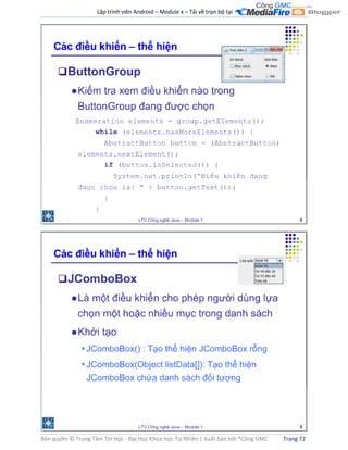 Lập trình viên Android – Module x – Tải về trọn bộ tại .
Bản quyền © Trung Tâm Tin Học - Đại Học Khoa Học Tự Nhiên | Xuất bản bởi ®Công GMC Trang 72
 