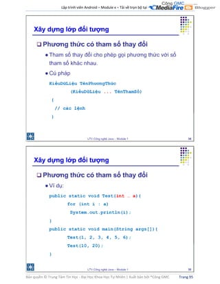 Lập trình viên Android – Module x – Tải về trọn bộ tại .
Bản quyền © Trung Tâm Tin Học - Đại Học Khoa Học Tự Nhiên | Xuất bản bởi ®Công GMC Trang 95
 