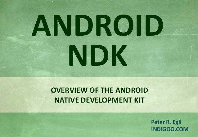 Android Native Development Kit
