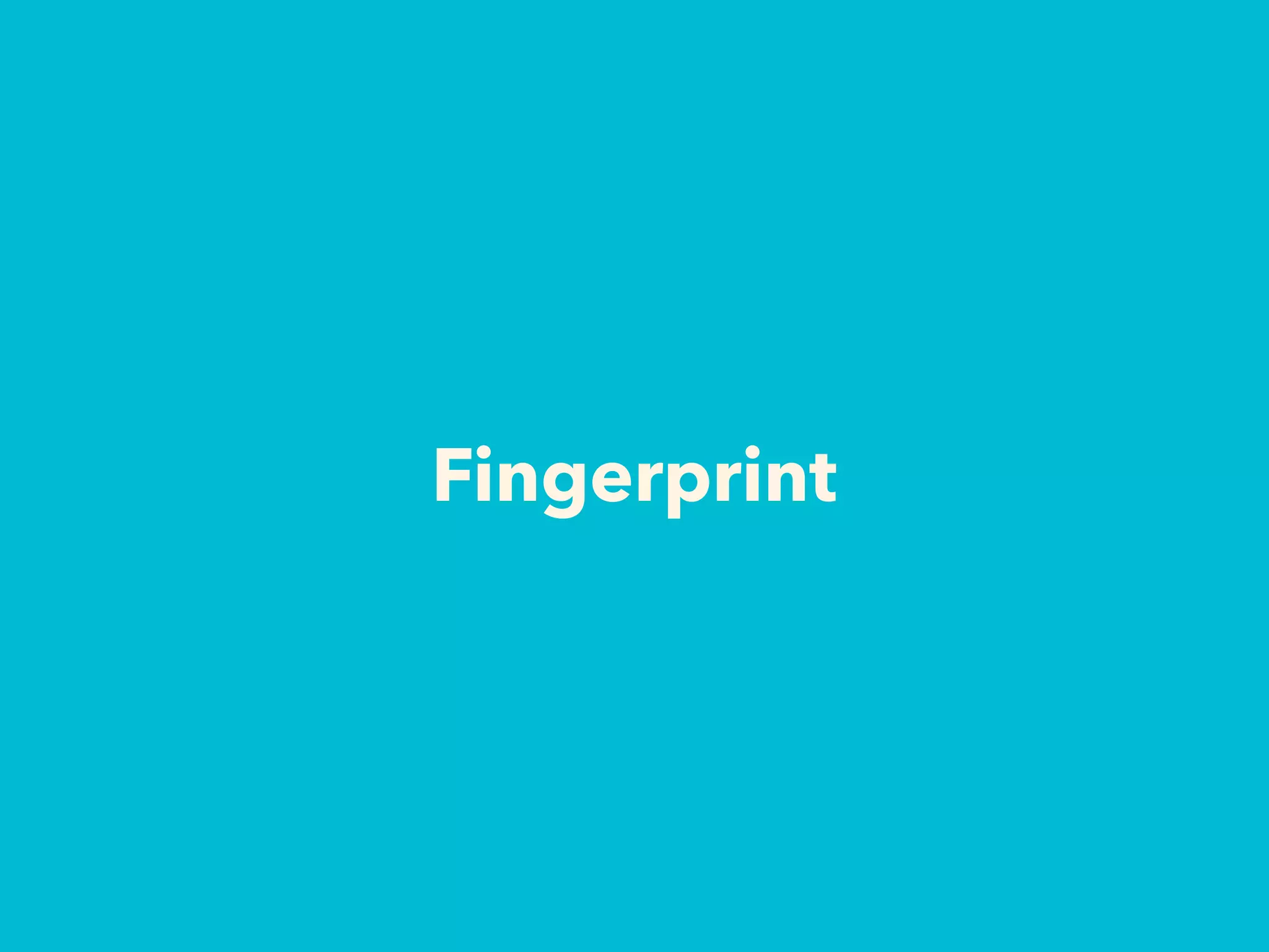 Fingerprint
 