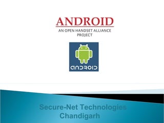 Secure-Net Technologies
Chandigarh
 
