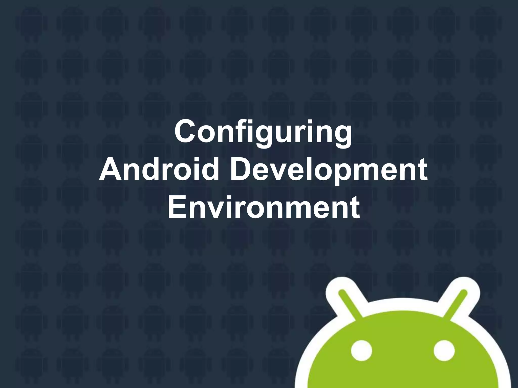 Configuring Android Development Environment 
