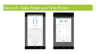 More UI - Date Picker and Time Picker
 
