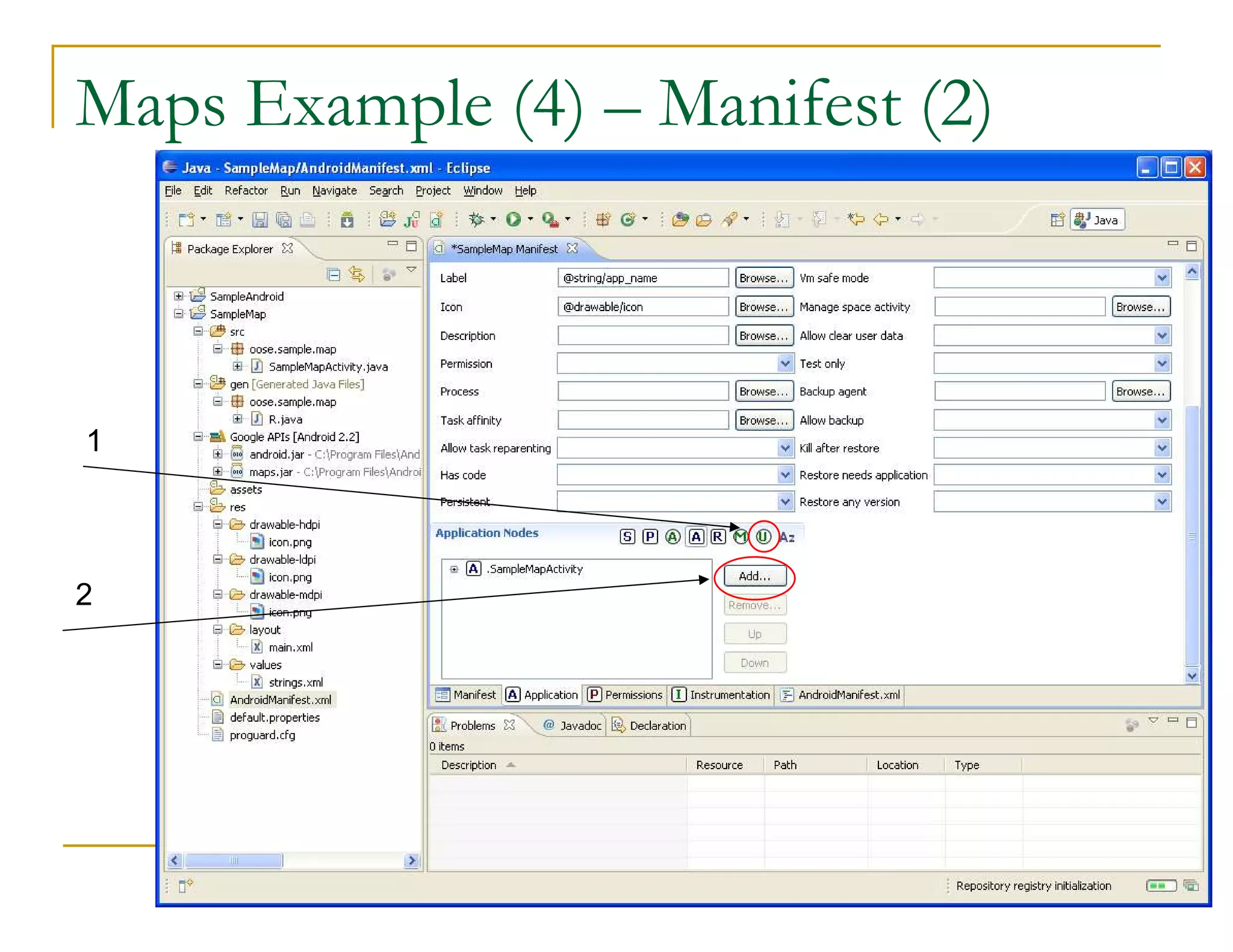Maps Example (4) – Manifest (2)
1
2
 