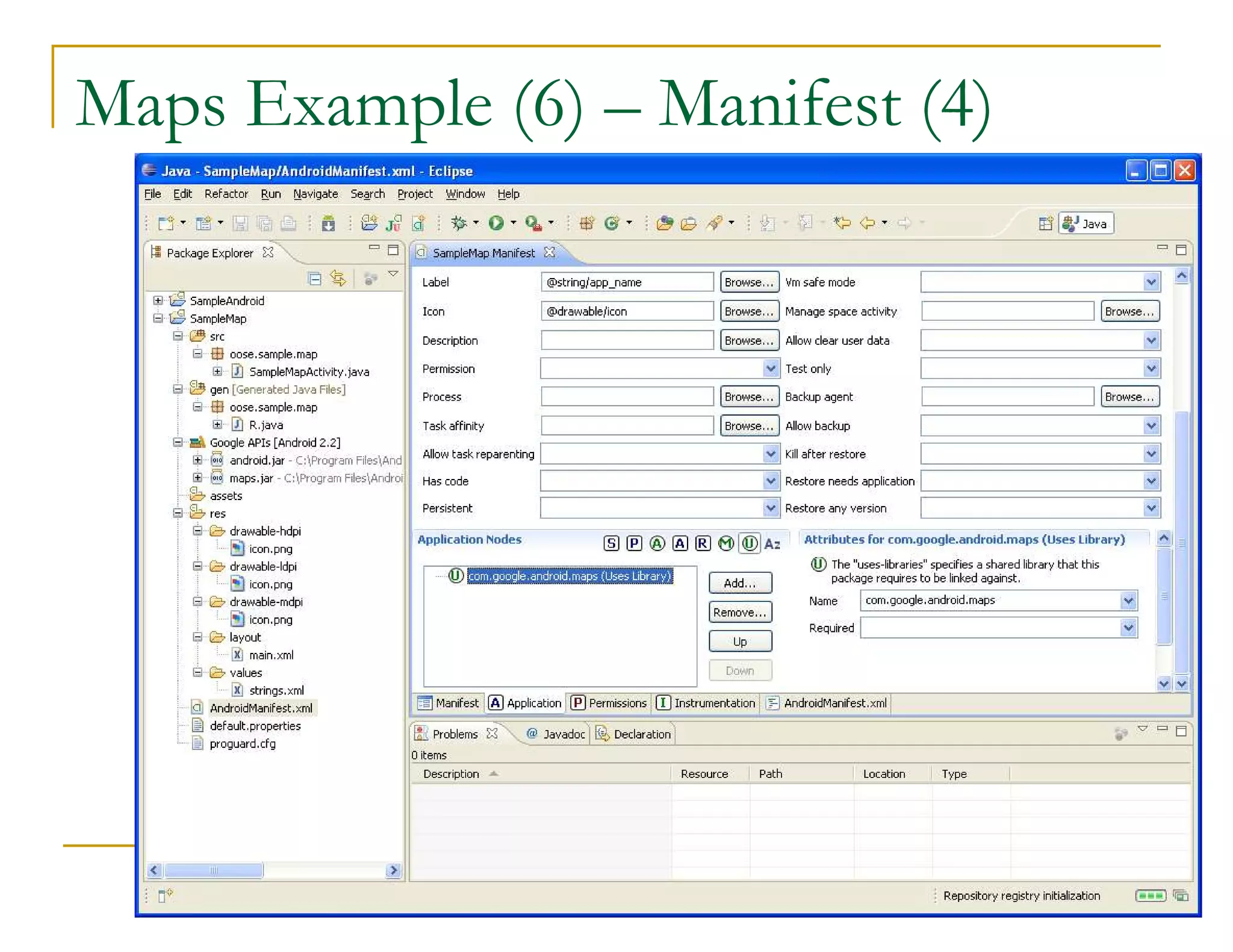 Maps Example (6) – Manifest (4)
 
