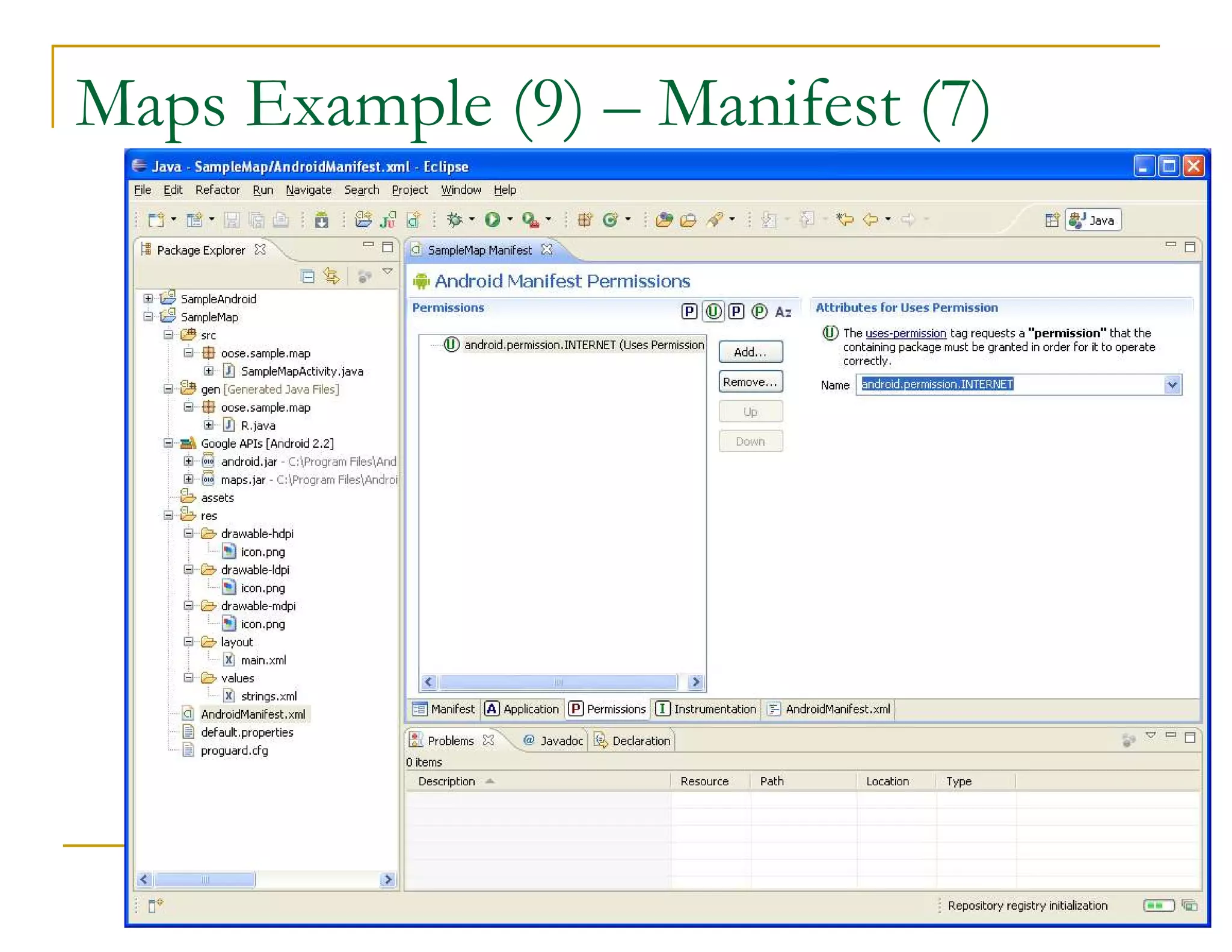 Maps Example (9) – Manifest (7)
 