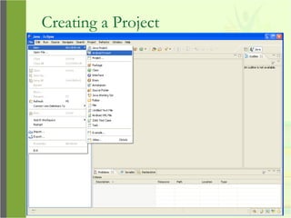 Creating a Project
 