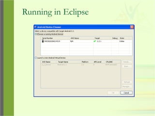 Running in Eclipse
 