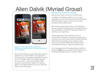 Alien Dalvik (Myriad Group)




                       16
 