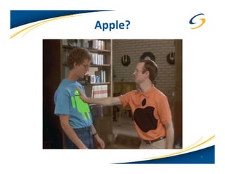 Apple?




         5
 