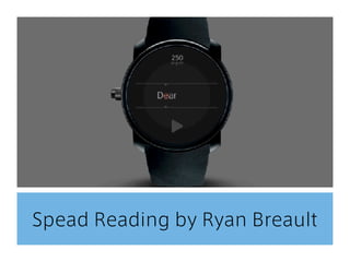 Spead Reading by Ryan Breault
 