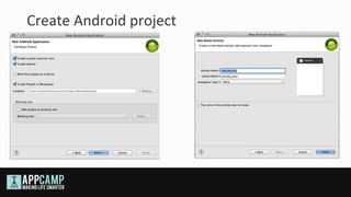 Create Android project
 