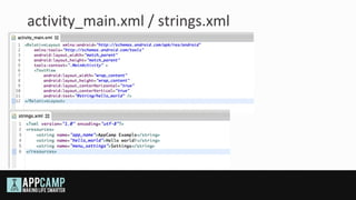 activity_main.xml / strings.xml
 