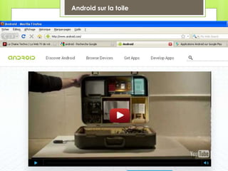 Android sur la toile
 